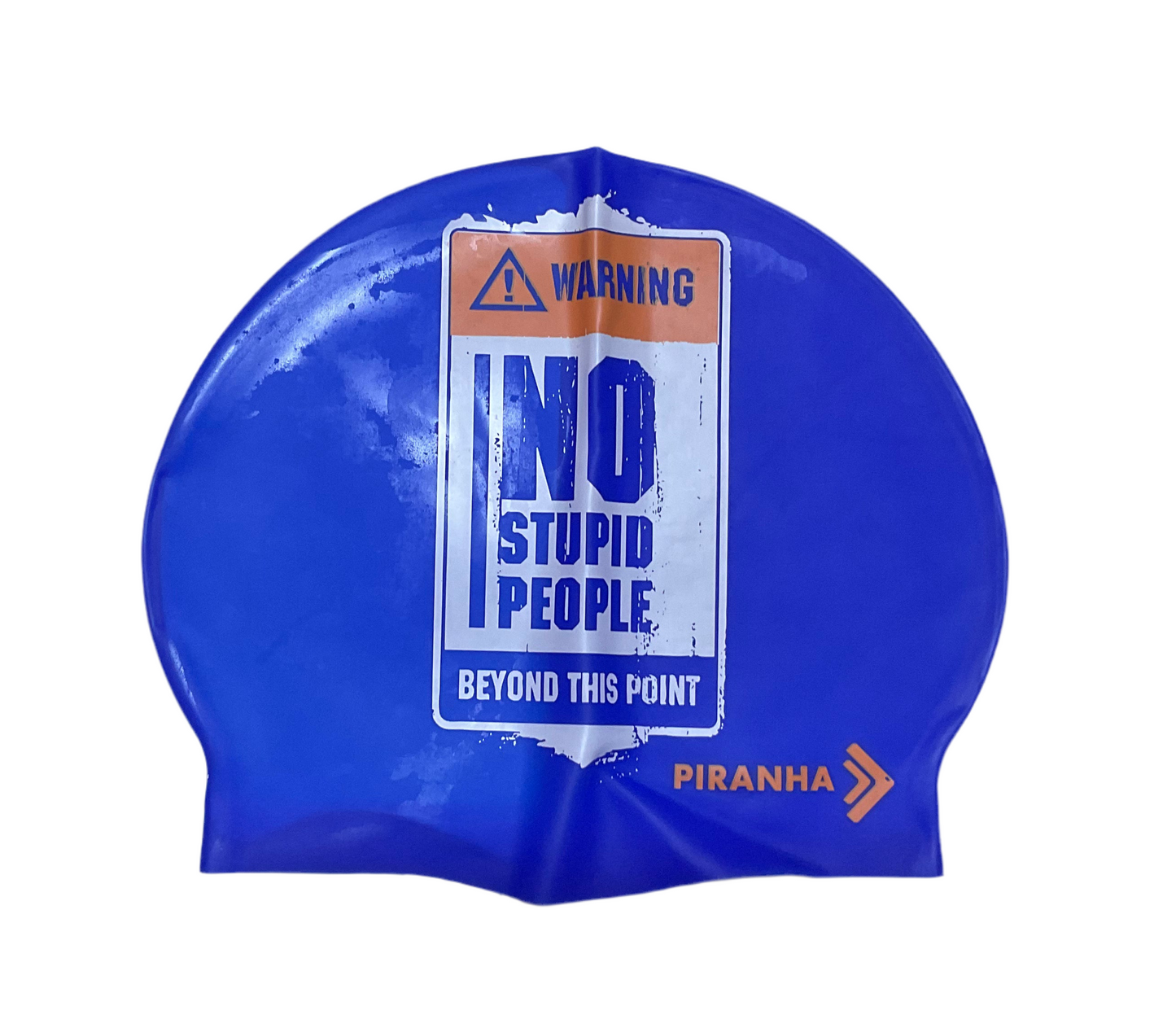 Piranha Swim Cap No Stupid People Blue